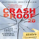 Crash Proof 2.0: How to Profit from the Economic Collapse by Peter Schiff